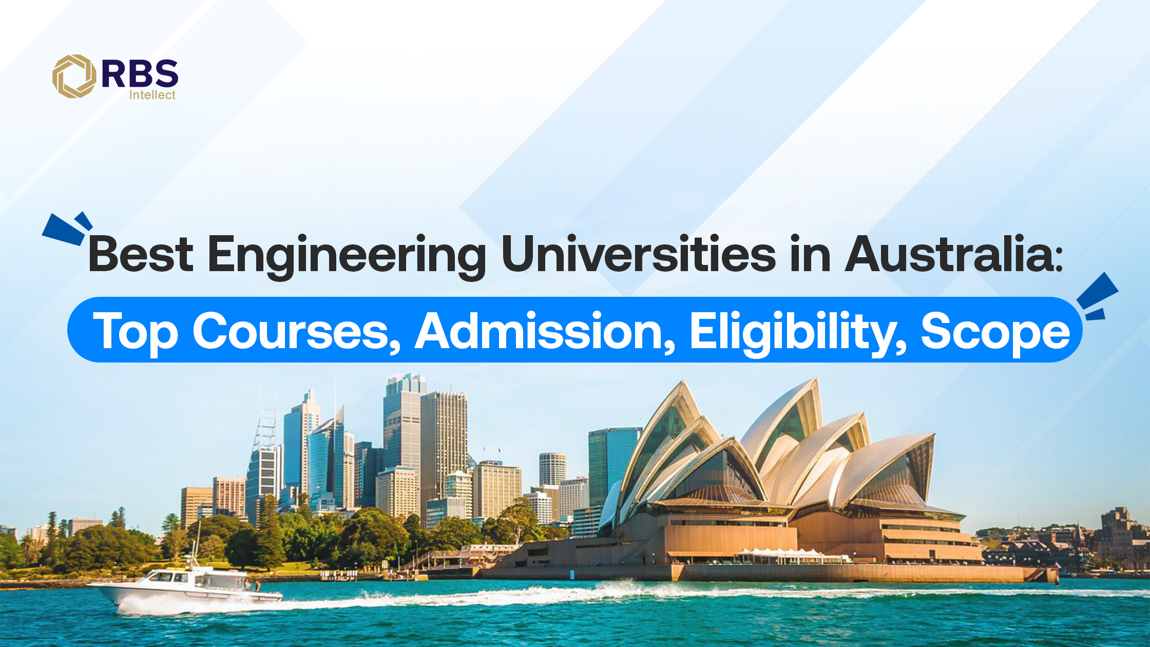 Best Engineering Universities in Australia: Top Courses, Admission, Eligibility, & Scope