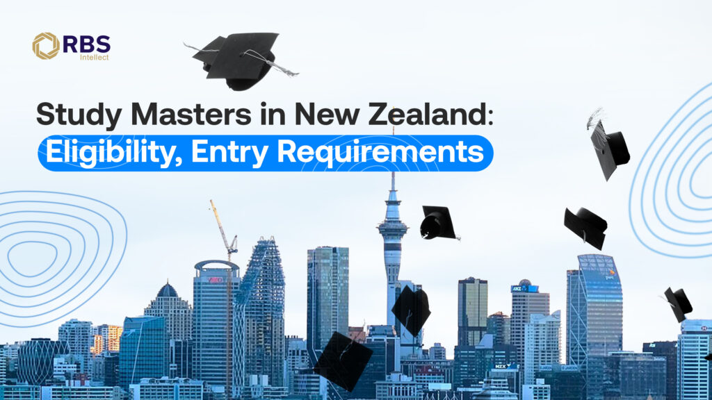 Masters in New Zealand: Eligibility and Admission Requirements