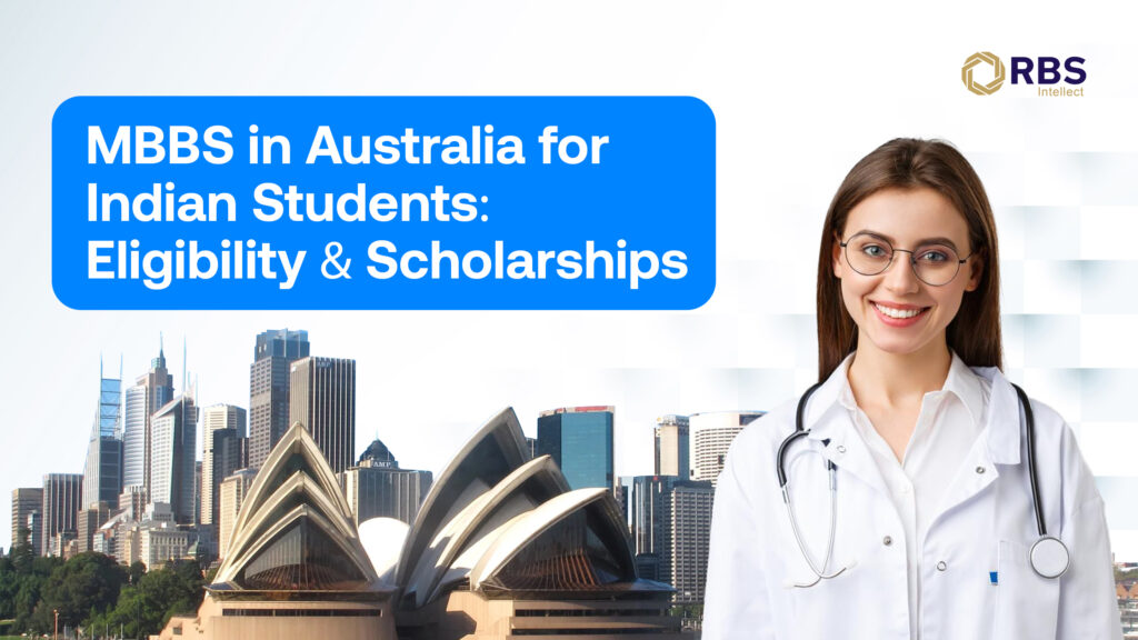 MBBS in Australia for Indian Students: Eligibility & Scholarships