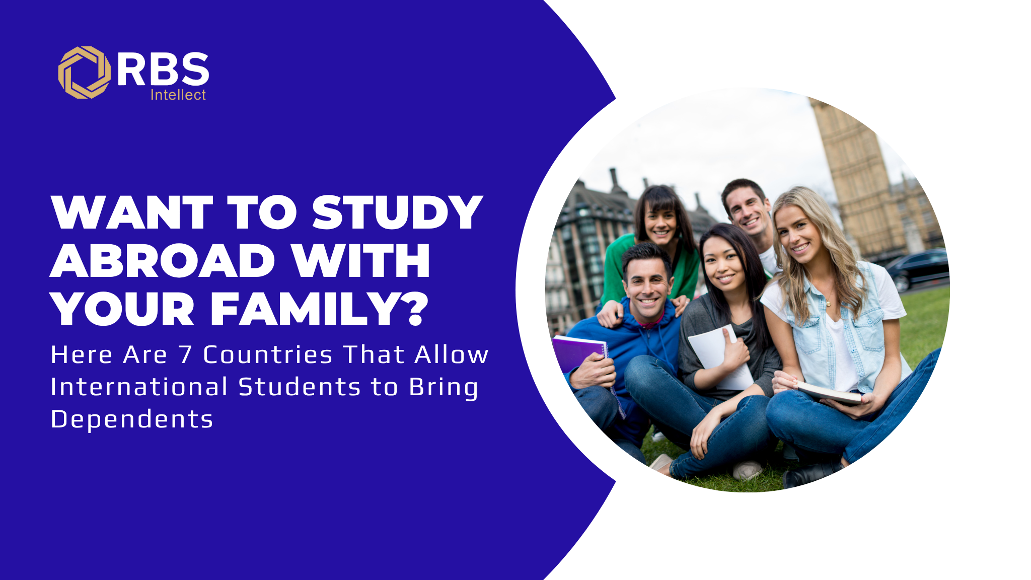 Want to Study Abroad With Your Family? Here Are 7 Countries That Allow International Students to Bring Dependents