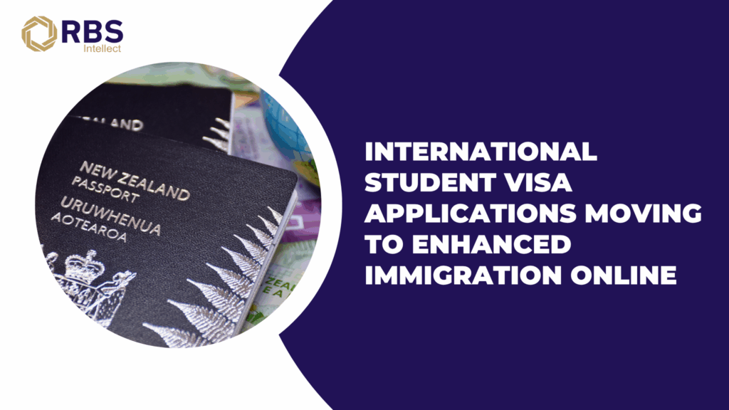 New Zealand International student visa applications moving to enhanced Immigration Online